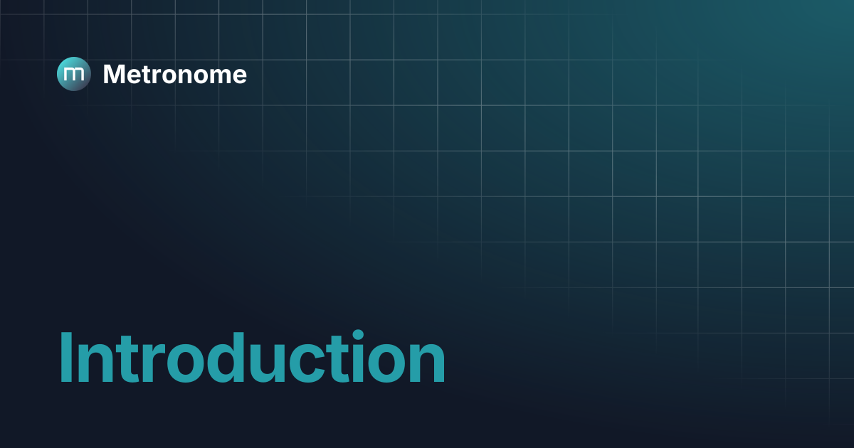 Introduction | Metronome