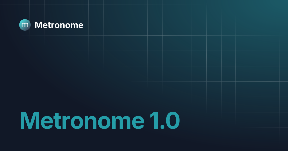 Metronome 1.0 | Metronome